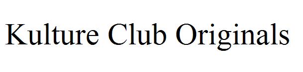 Kulture Club Originals