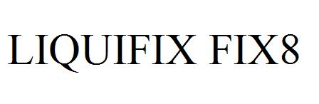 LIQUIFIX FIX8