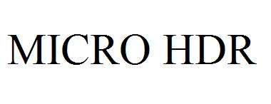 MICRO HDR