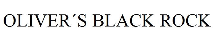 OLIVER´S BLACK ROCK