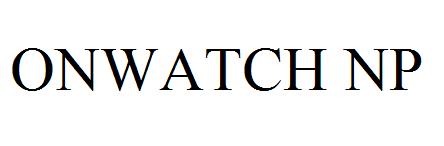 ONWATCH NP