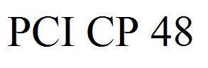 PCI CP 48