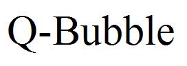 Q-Bubble