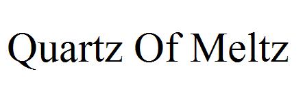 Quartz Of Meltz