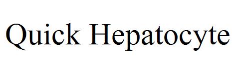 Quick Hepatocyte