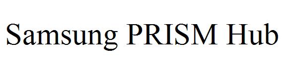 Samsung PRISM Hub