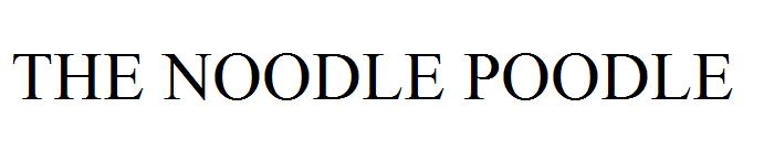 THE NOODLE POODLE