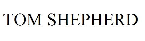TOM SHEPHERD