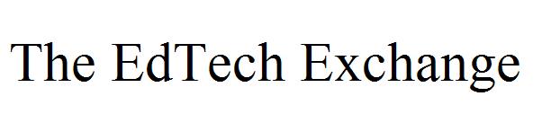 The EdTech Exchange