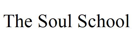 The Soul School