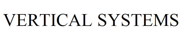 VERTICAL SYSTEMS