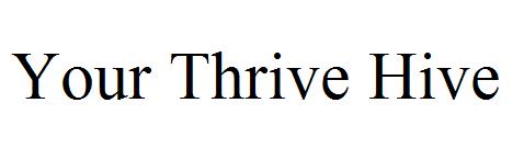 Your Thrive Hive