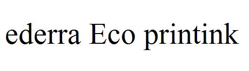 ederra Eco printink
